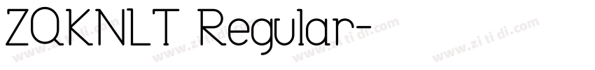 ZQKNLT Regular字体转换